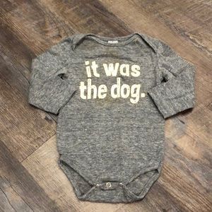 “It was the dog” Onesie - 0-6M